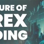 The Future of Forex Trading