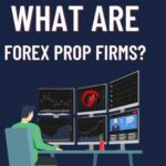 Forex Prop Firms: An In-Depth Review